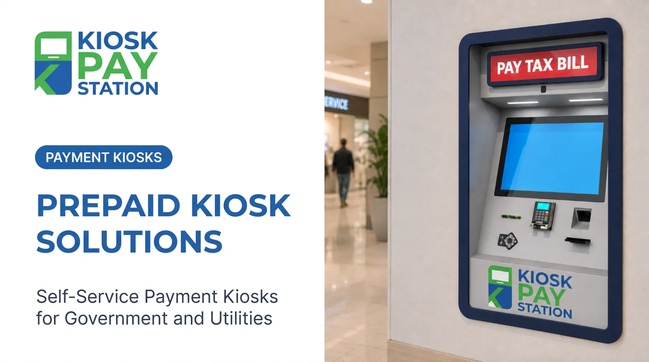 Prepaid Kiosk Solutions: Self-Service Payment Kiosks for Government and Utilities