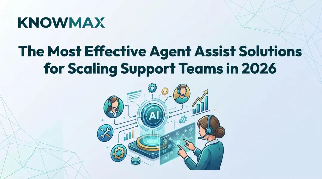 The Most Effective Agent Assist Solutions for Scaling Support Teams in 2026