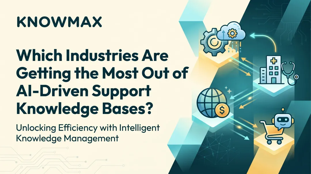 Which Industries Are Getting the Most Out of AI-Driven Support Knowledge Bases?