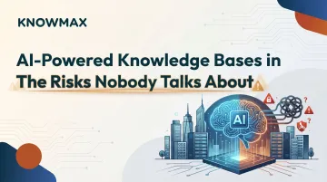 AI-Powered Knowledge Bases in Enterprises: The Risks Nobody Talks About