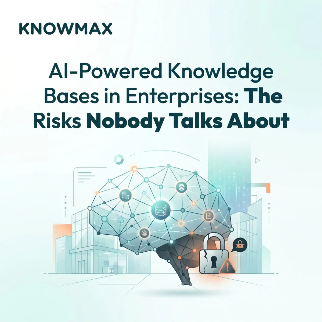 AI-Powered Knowledge Bases in Enterprises: The Risks Nobody Talks About