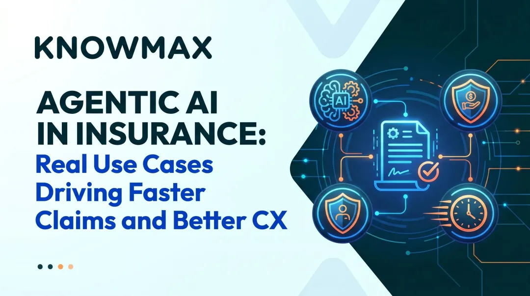 Agentic AI in Insurance: Real Use Cases Driving Faster Claims and Better CX