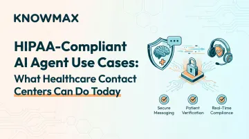 HIPAA-Compliant AI Agent Use Cases: What Healthcare Contact Centers Can Do Today
