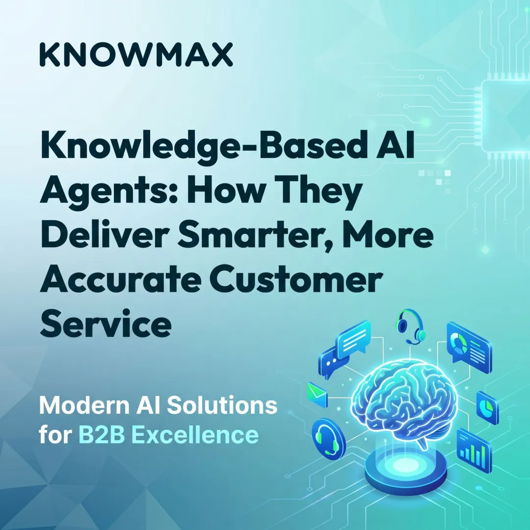 Knowledge-Based AI Agents: How They Deliver Smarter, More Accurate Customer Service