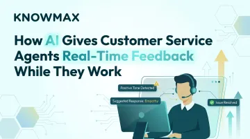 How AI Gives Customer Service Agents Real-Time Feedback While They Work