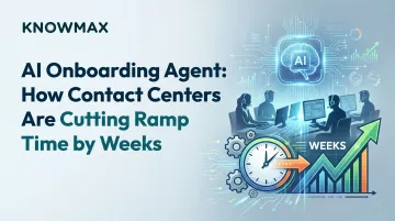 AI Onboarding Agent: How Contact Centers Are Cutting Ramp Time by Weeks