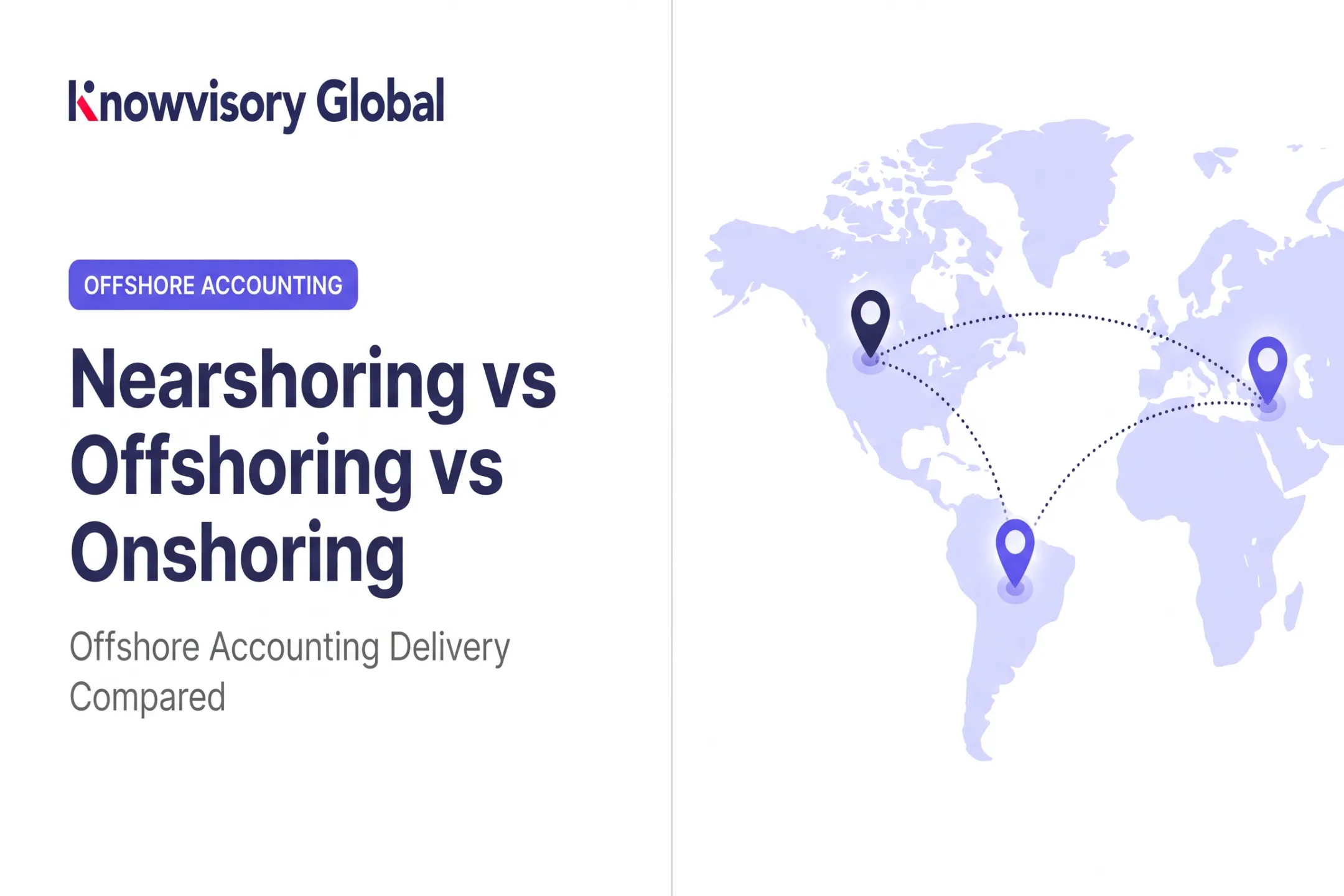 Nearshoring vs Offshoring vs Onshoring