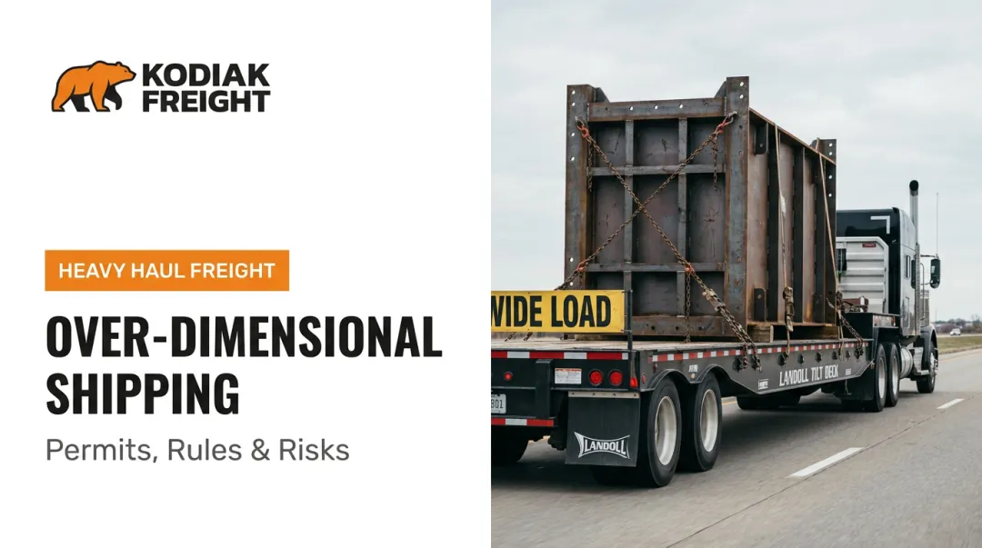 Over-Dimensional Shipping: Permits, Rules & Risks