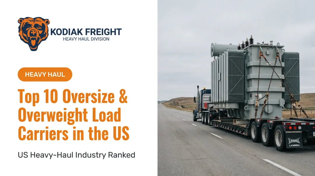 Top 10 Oversize & Overweight Load Carriers in the US