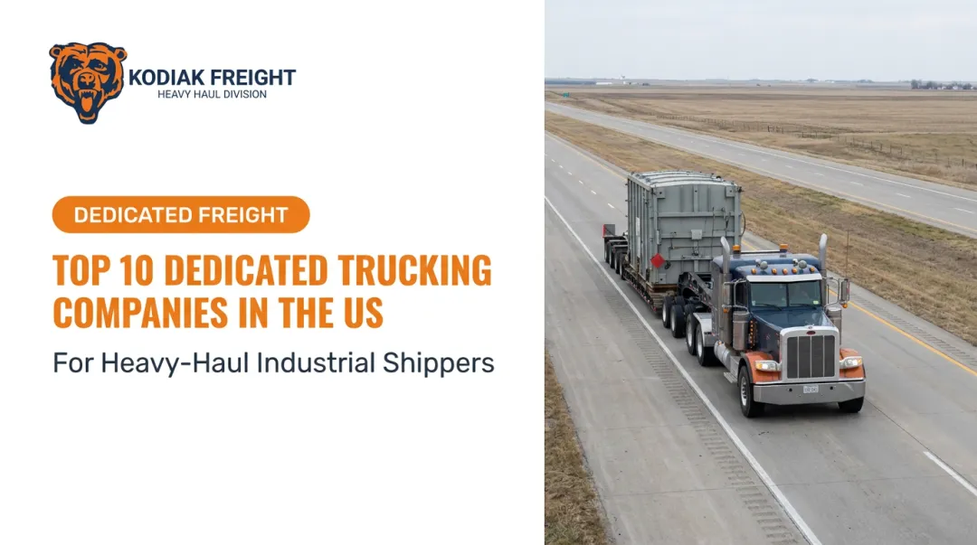 Top 10 Dedicated Trucking Companies in the US