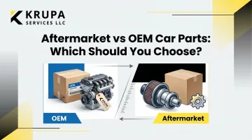 Aftermarket vs OEM Car Parts: Which Should You Choose?