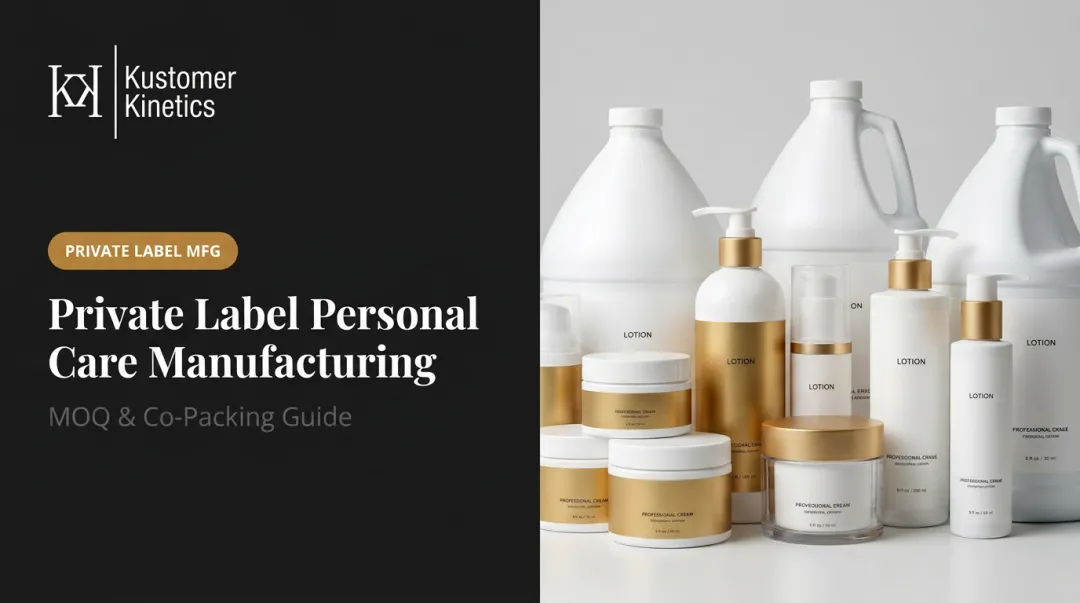 Private Label Personal Care Manufacturing: MOQ & Co-Packing Guide