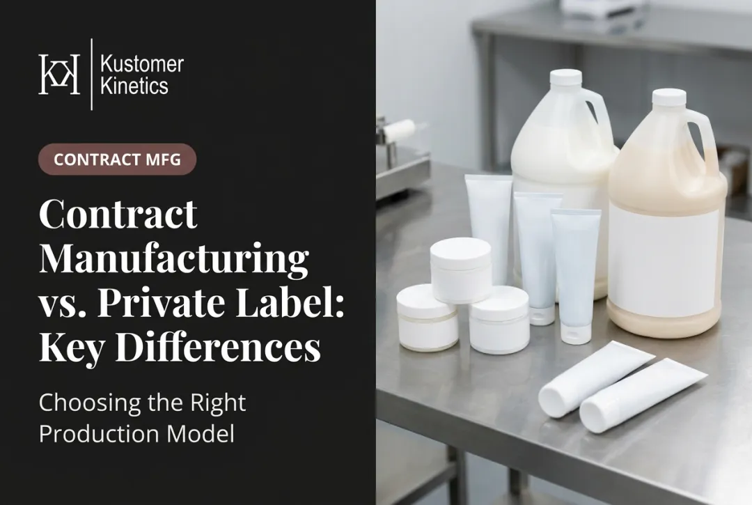 Contract Manufacturing vs. Private Label: Key Differences