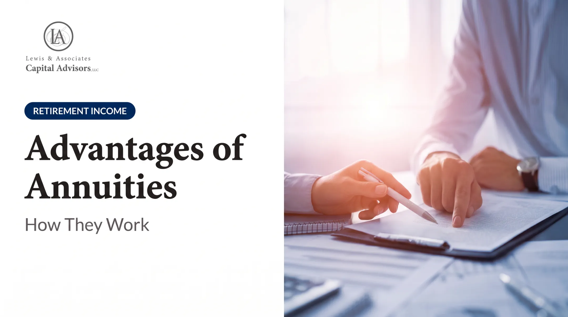 Advantages of Annuities: How They Work