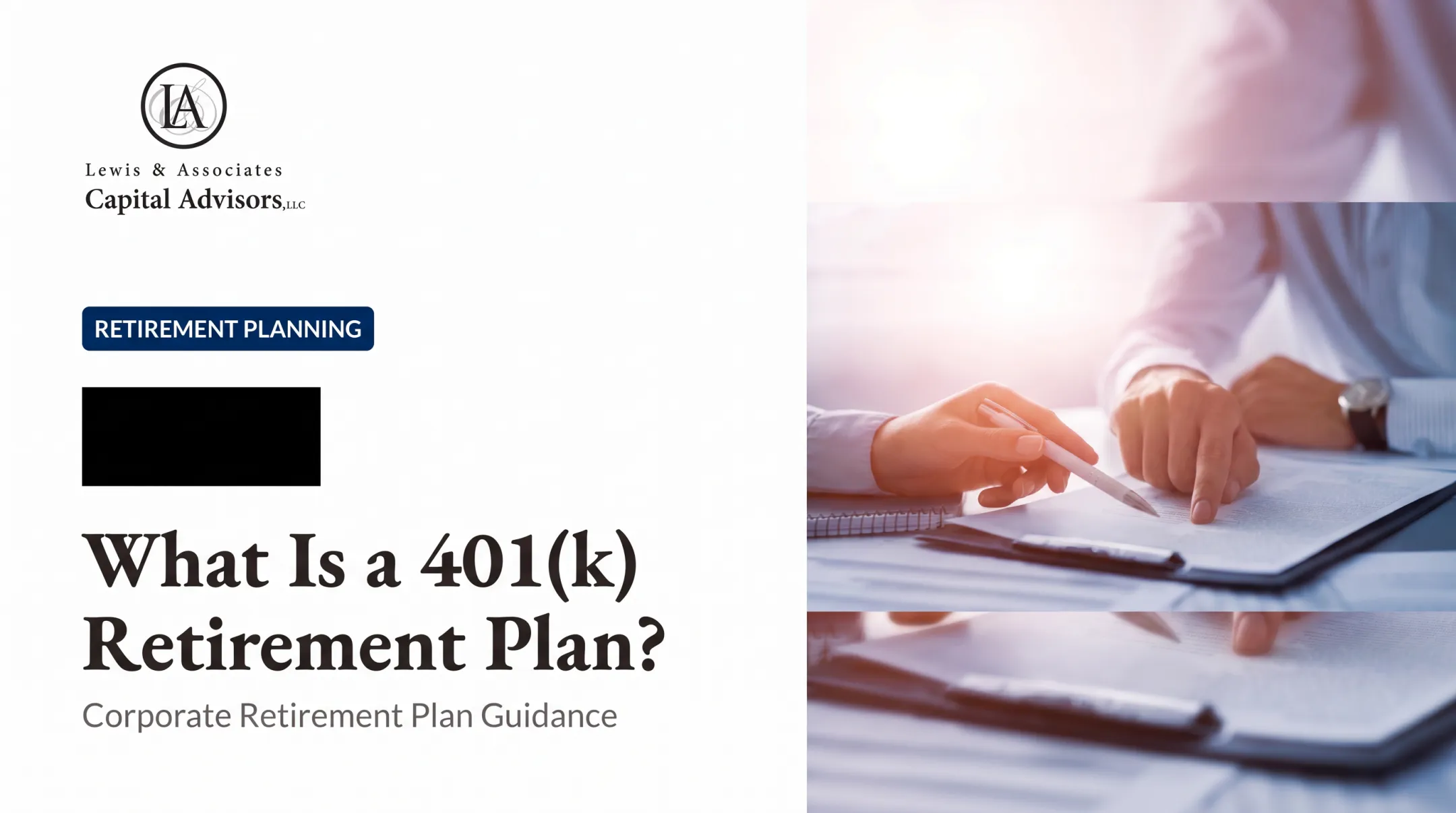 What Is a 401(k) Retirement Plan?