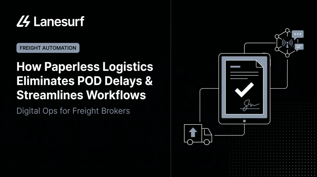 How Paperless Logistics Eliminates POD Delays &amp; Streamlines Workflows