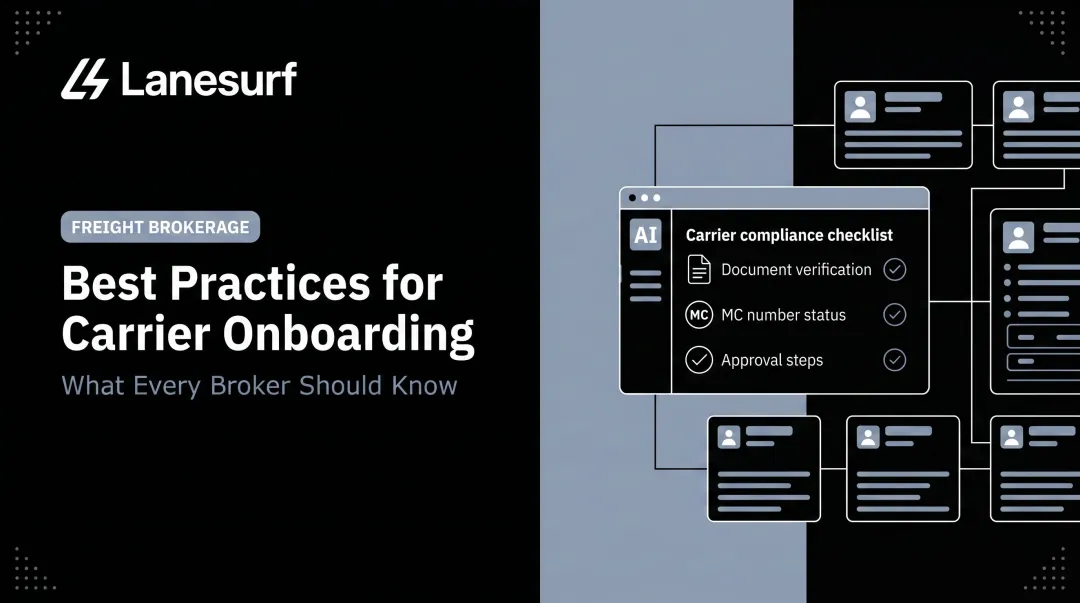Best Practices for Carrier Onboarding: What Every Broker Should Know