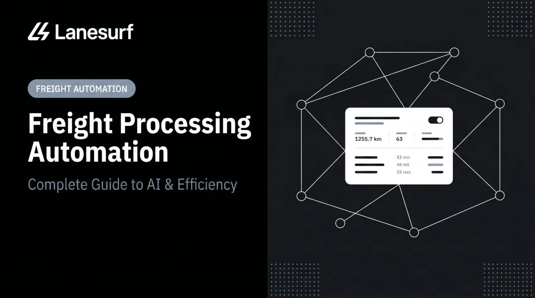 Freight Processing Automation: Complete Guide to AI & Efficiency