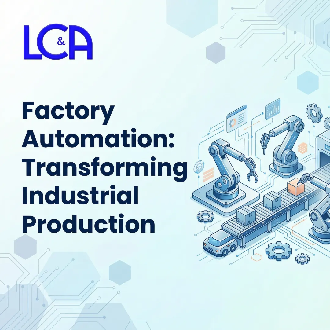 Factory Automation: Transforming Industrial Production