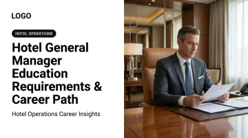 Hotel General Manager Education Requirements & Career Path