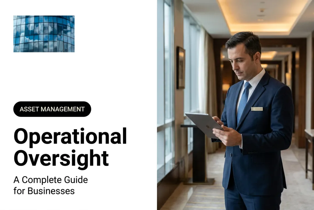 Operational Oversight: A Complete Guide for Businesses