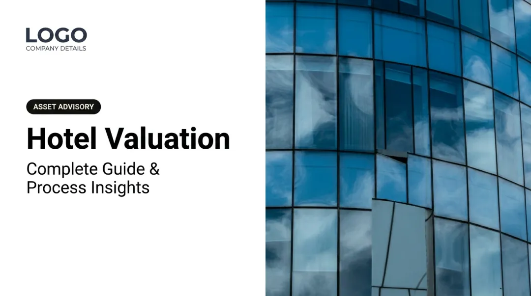 Hotel Valuation: Complete Guide & Process Insights
