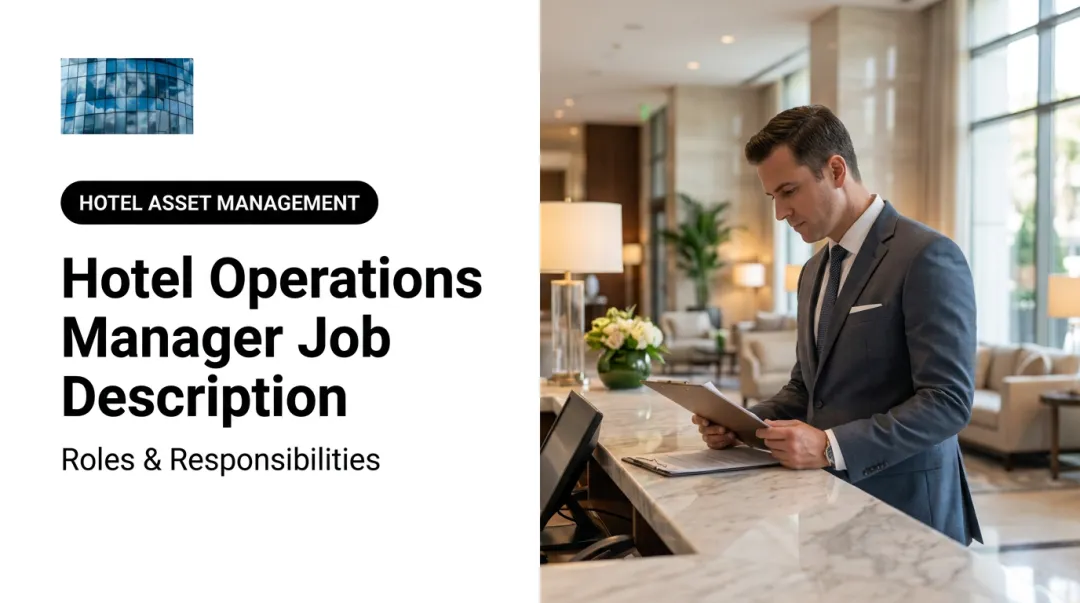 Hotel Operations Manager Job Description: Roles & Responsibilities