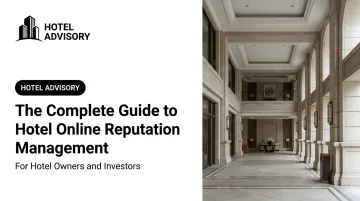 The Complete Guide to Hotel Online Reputation Management