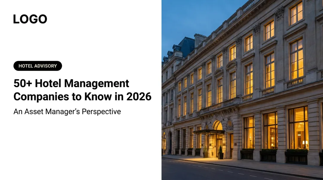 50+ Hotel Management Companies to Know in 2026