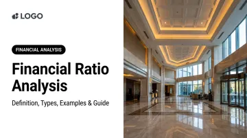 Financial Ratio Analysis: Definition, Types, Examples & Guide