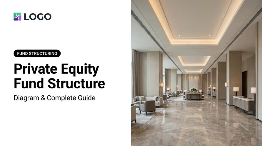 Private Equity Fund Structure: Diagram & Complete Guide