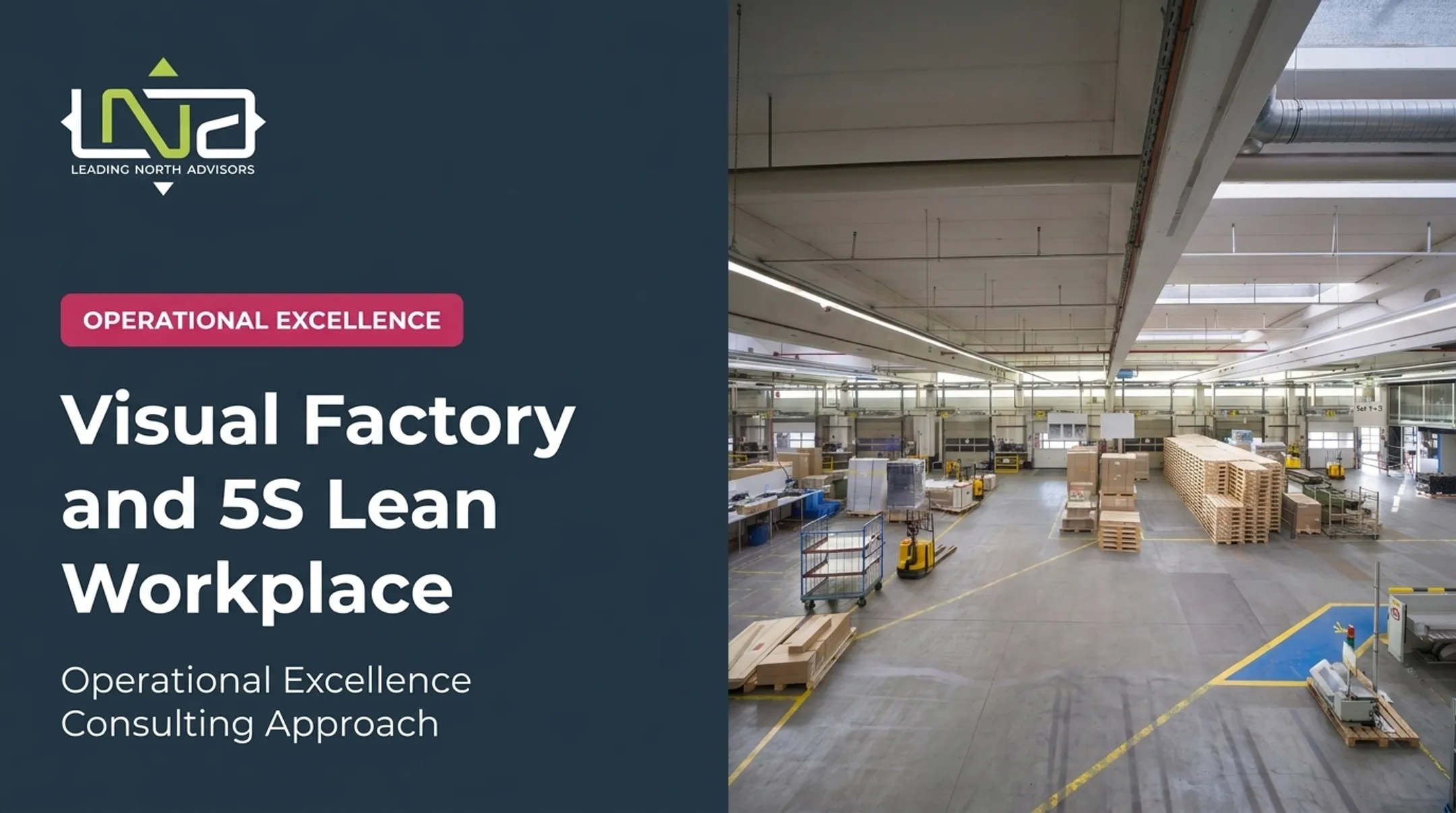 Visual Factory and 5S Lean Workplace