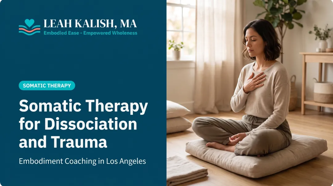 Somatic Therapy for Dissociation and Trauma
