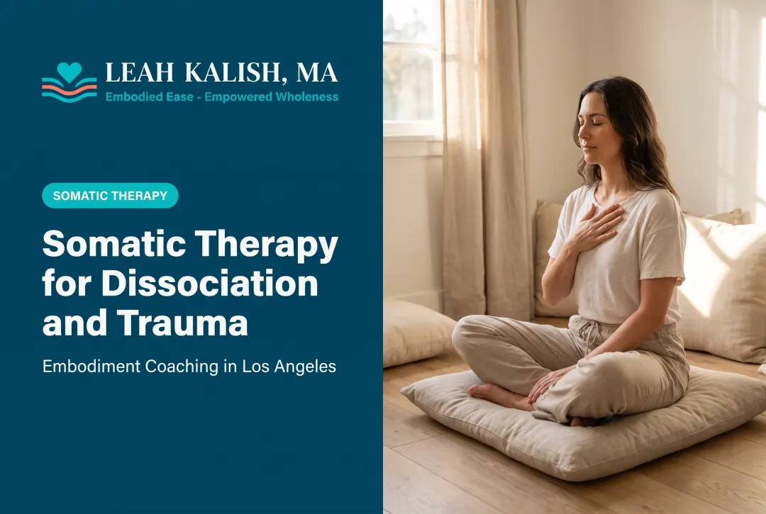 Somatic Therapy for Dissociation and Trauma