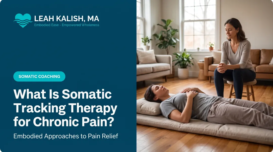 What Is Somatic Tracking Therapy for Chronic Pain?
