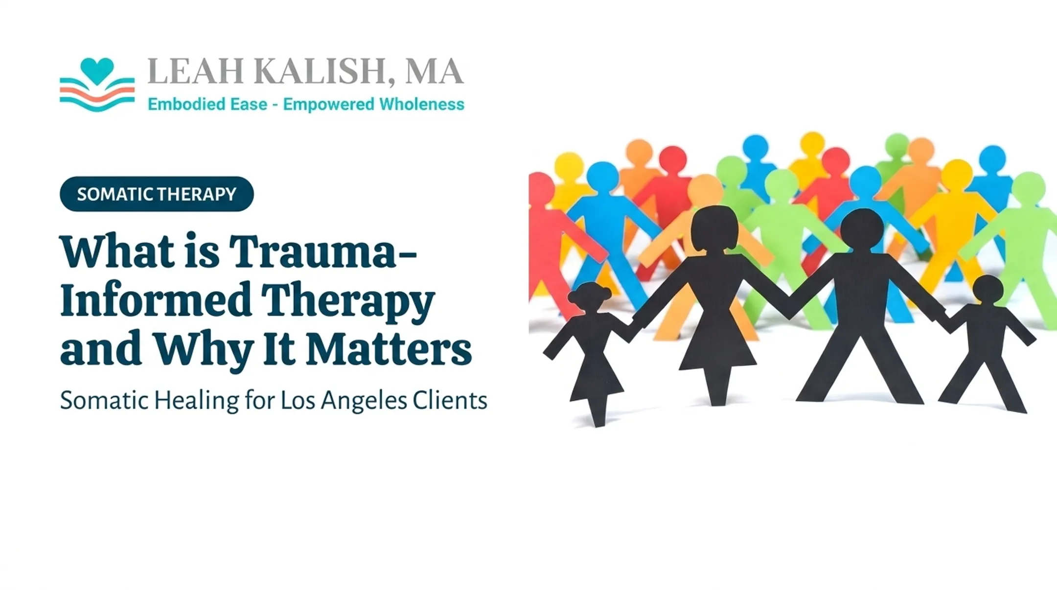 What is Trauma-Informed Therapy and Why It Matters