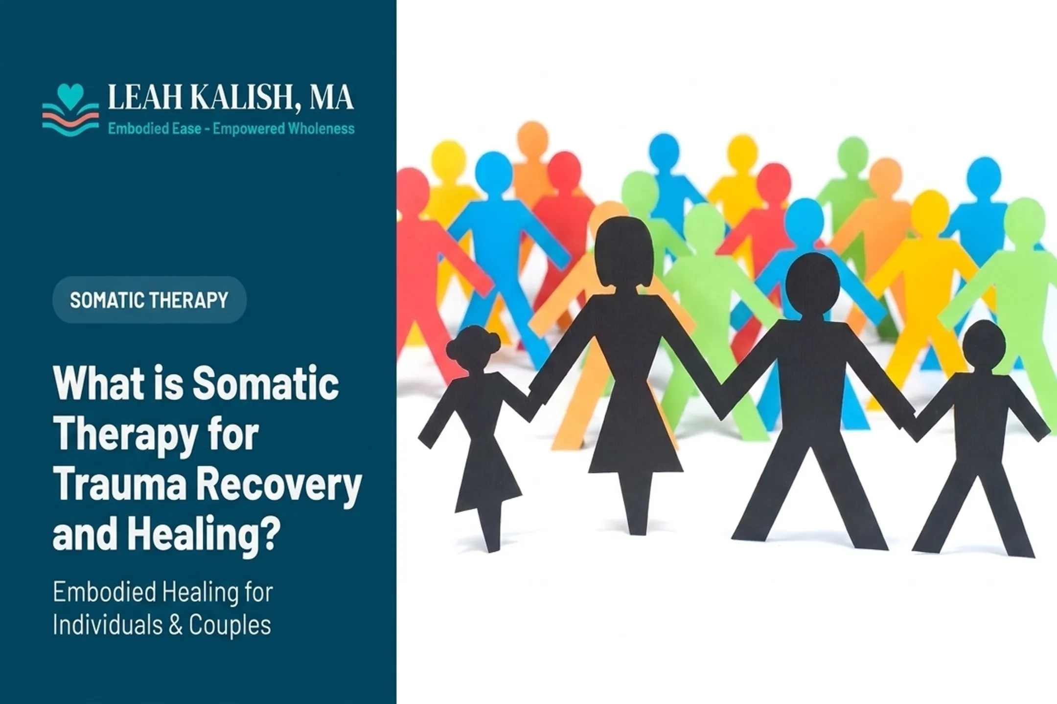 What is Somatic Therapy for Trauma Recovery and Healing?