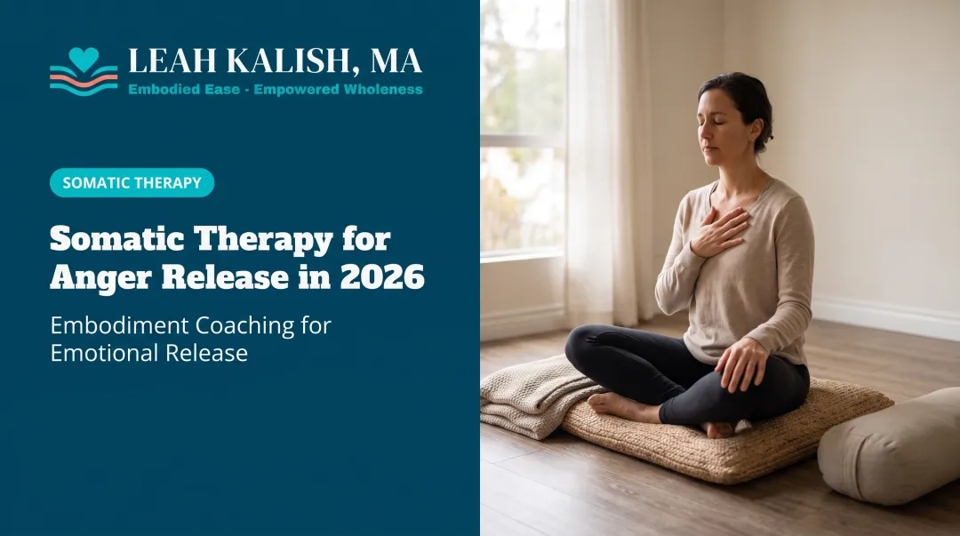 Somatic Therapy for Anger Release in 2026