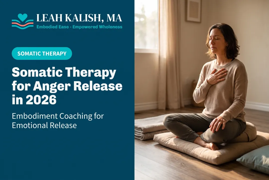 Somatic Therapy for Anger Release in 2026