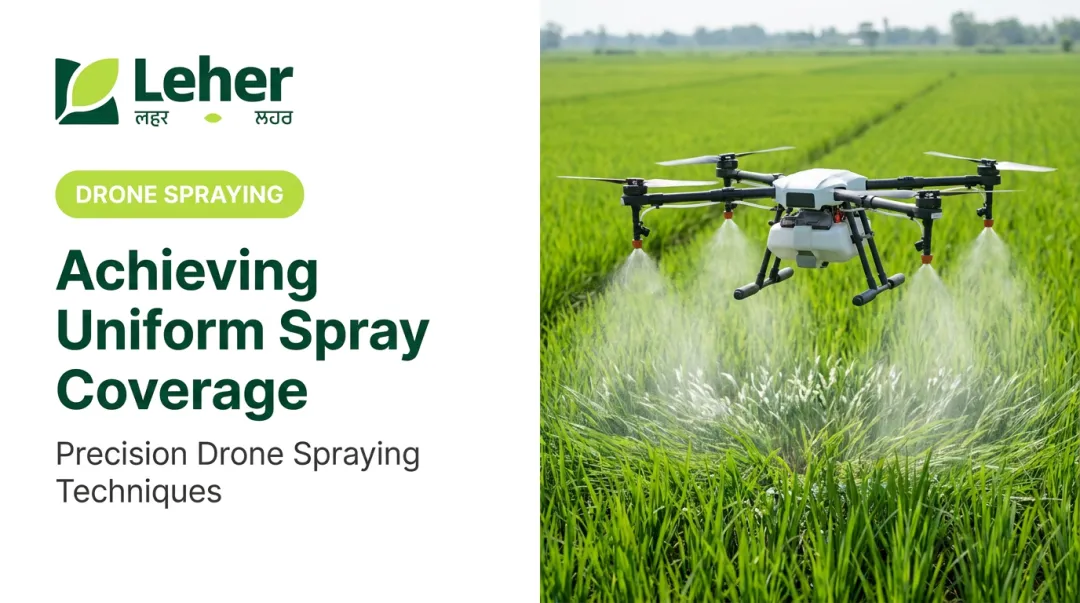 Achieving Uniform Spray Coverage