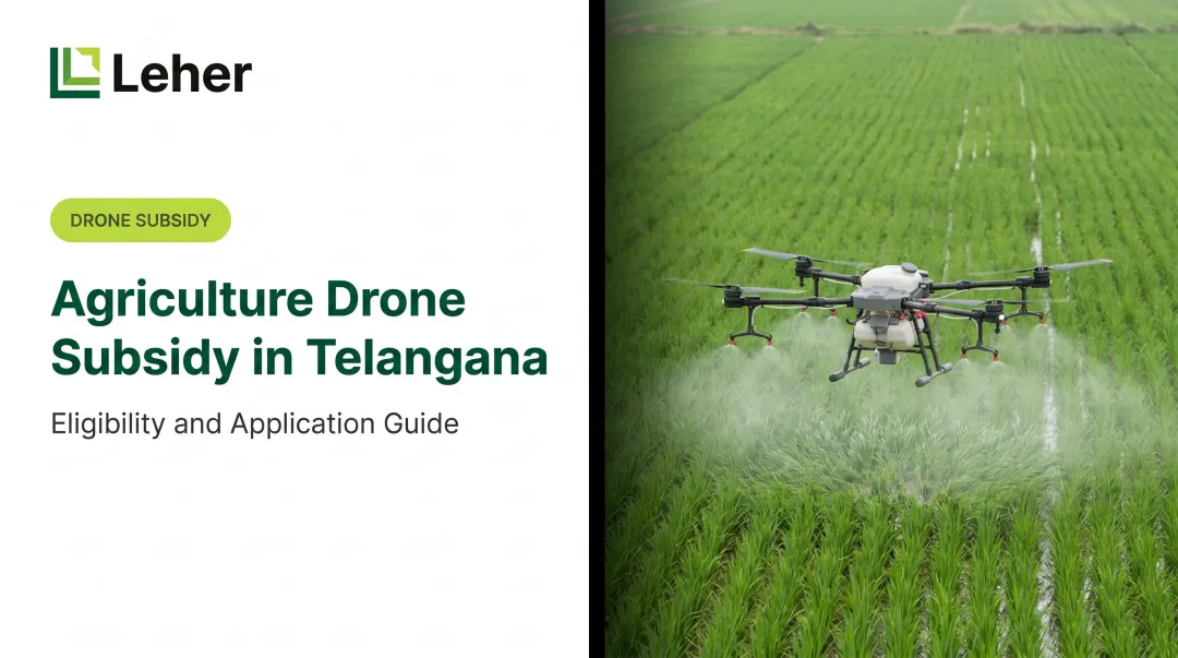Agriculture Drone Subsidy in Telangana: Eligibility and Application Guide