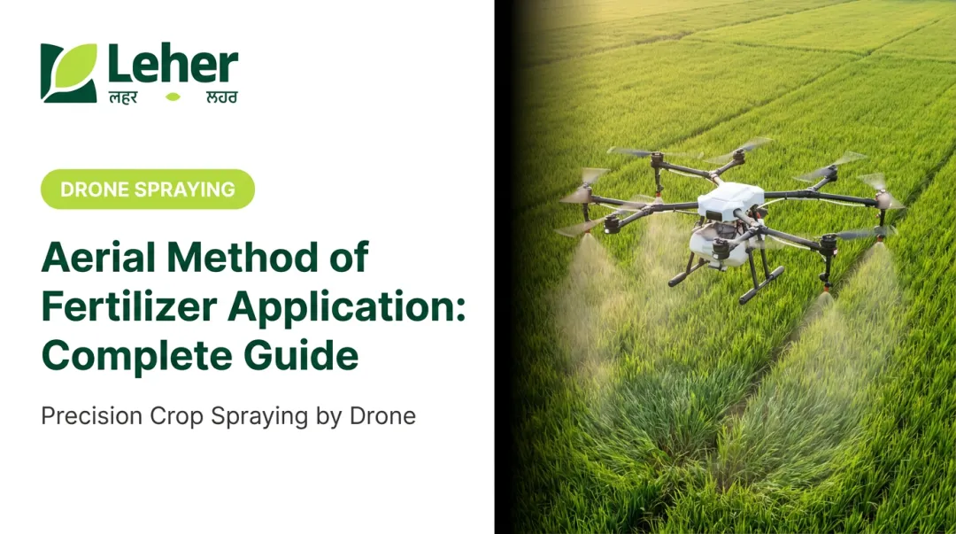 Aerial Method of Fertilizer Application: Complete Guide