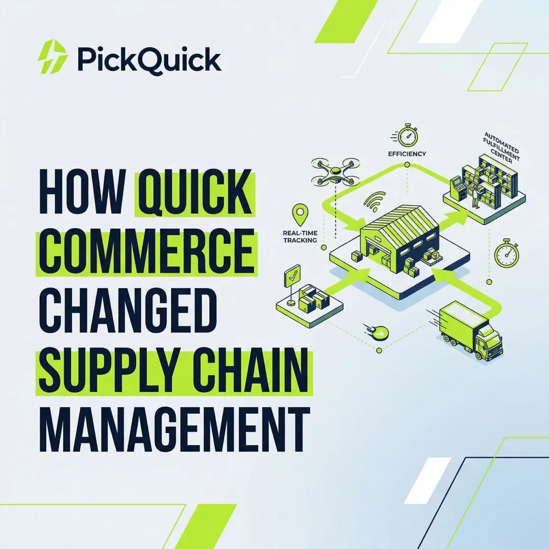 How Quick Commerce Changed Supply Chain Management