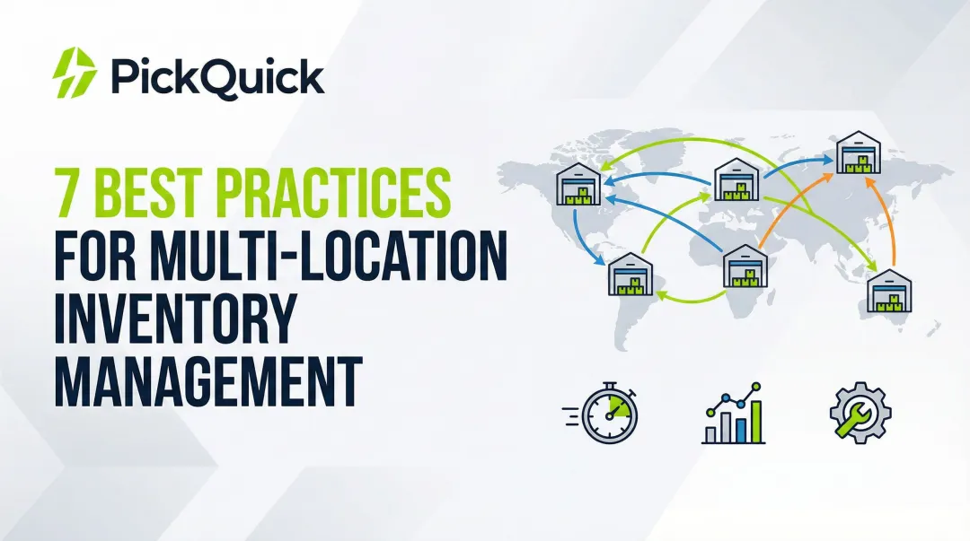 7 Best Practices for Multi-Location Inventory Management