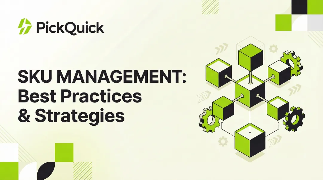 SKU Management: Best Practices & Strategies