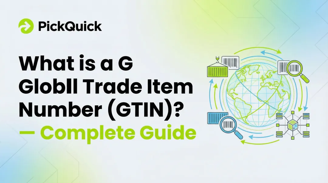 What is a Global Trade Item Number (GTIN)? — Complete Guide