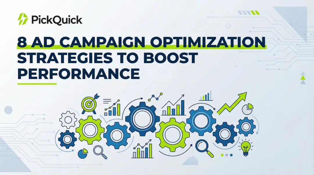 8 Ad Campaign Optimization Strategies to Boost Performance
