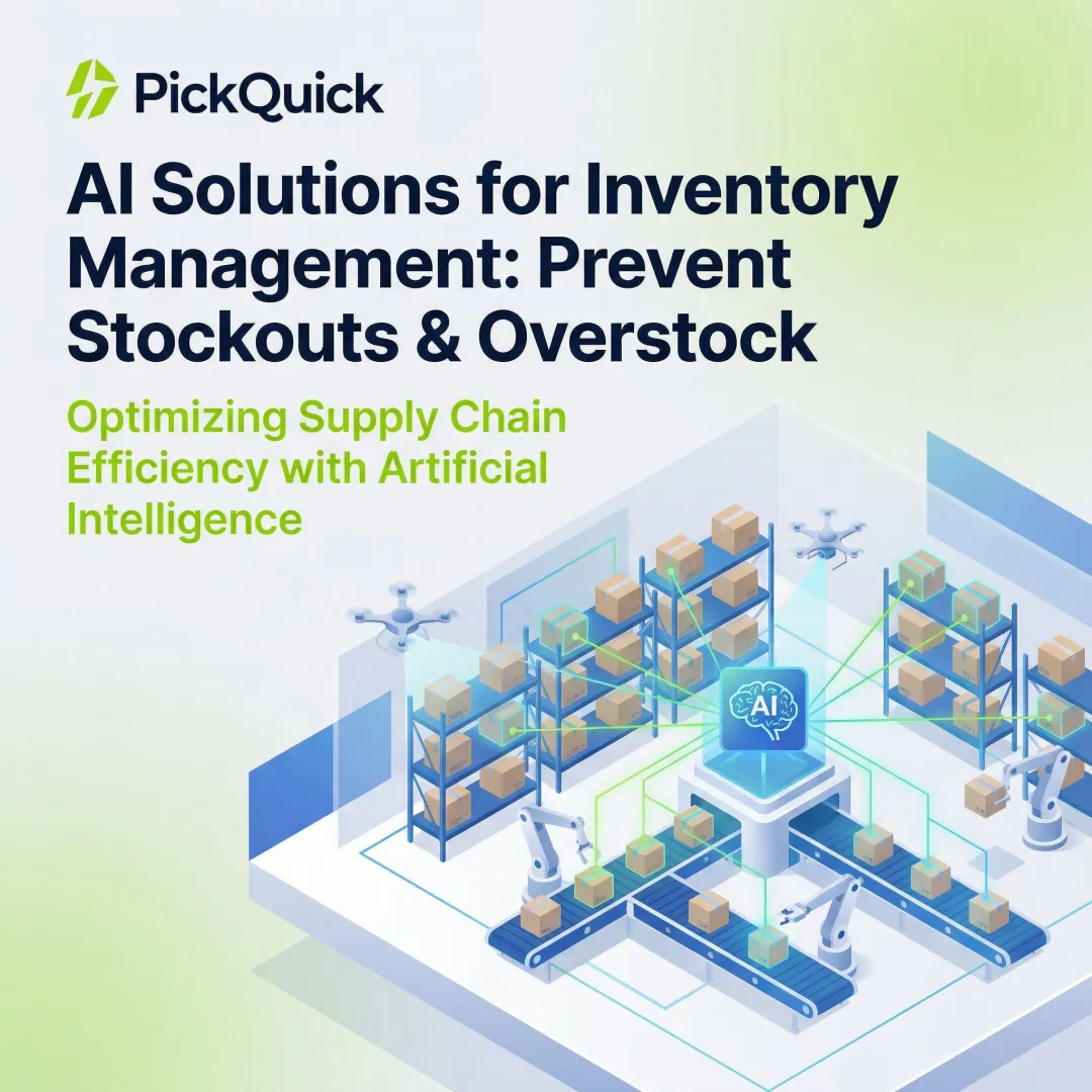 AI Solutions for Inventory Management: Prevent Stockouts & Overstock