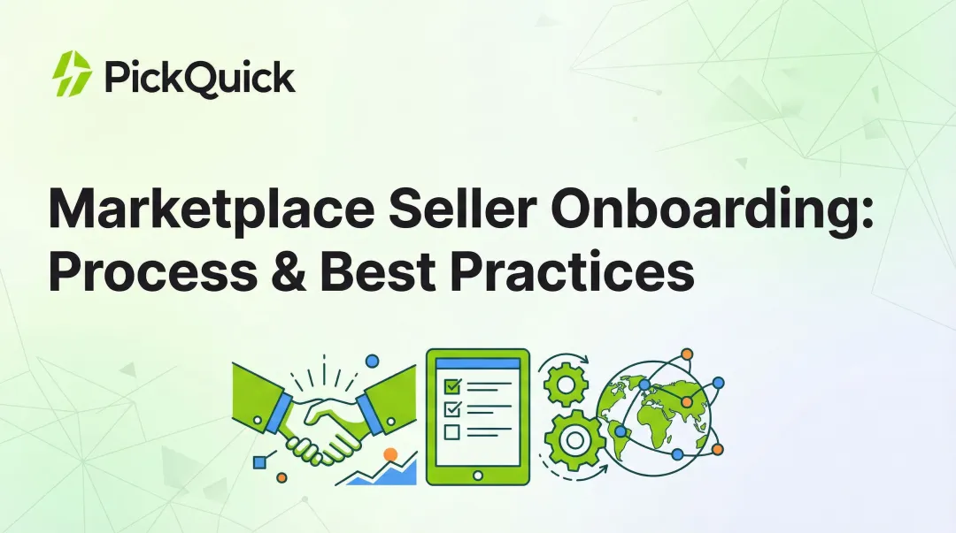Marketplace Seller Onboarding: Process & Best Practices