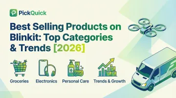 Best Selling Products on Blinkit: Top Categories &amp; Trends [2026]